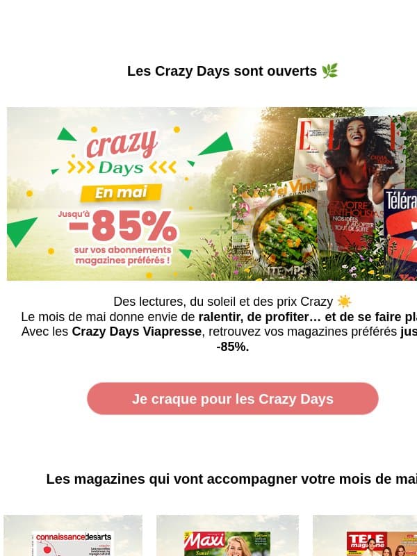 Crazy Days : vos magazines jusqu’à -85% 🌿 email from Viapresse