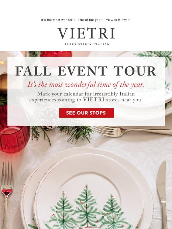 Mark your calendar! Our Event Tour starts this week! email from VIETRI
