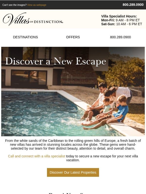 Discover the Newest Additions to Our Luxury Villa Collection email from Villas of Distinction