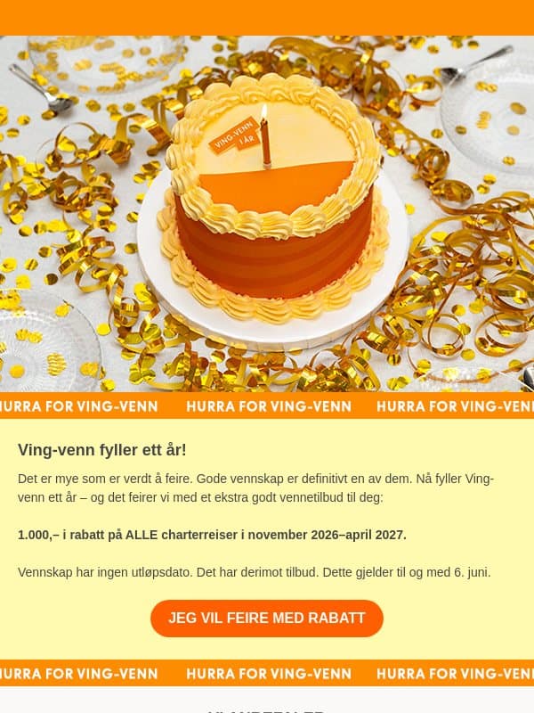 Hurra! Ving-venn fyller ett år 🎉 email from Ving