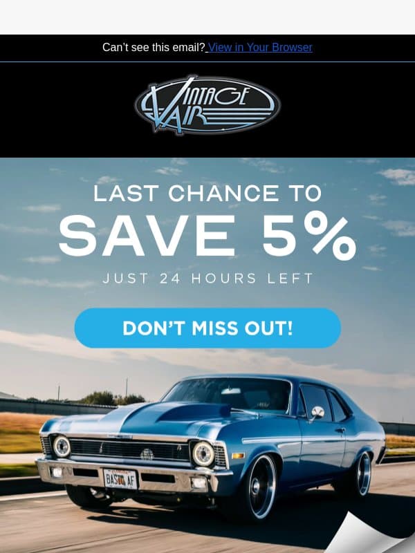 Last chance to save! email from Vintage Air