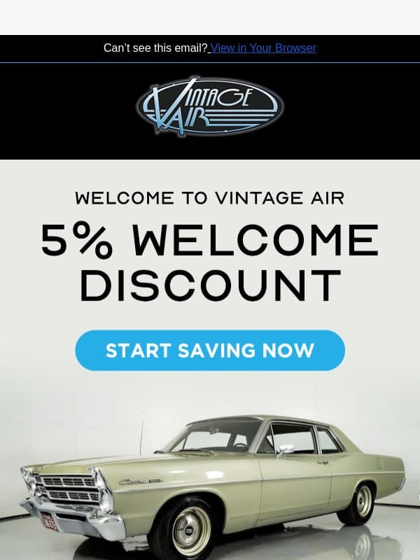Welcome! Here’s 5% off for joining email from Vintage Air