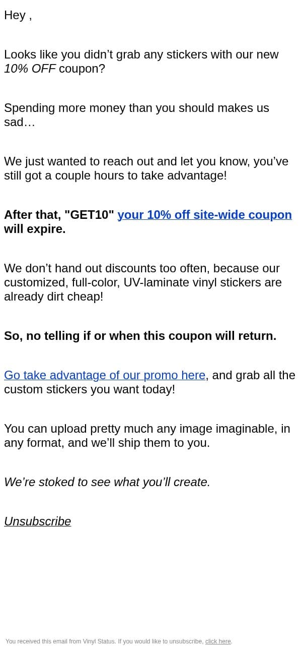 Last Chance For 10% Off Your Stickers! email from Vinyl Status screenshot