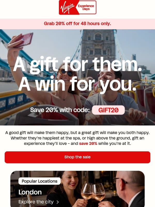 20% off ends in 48 hours. email from Virgin Experience Gifts