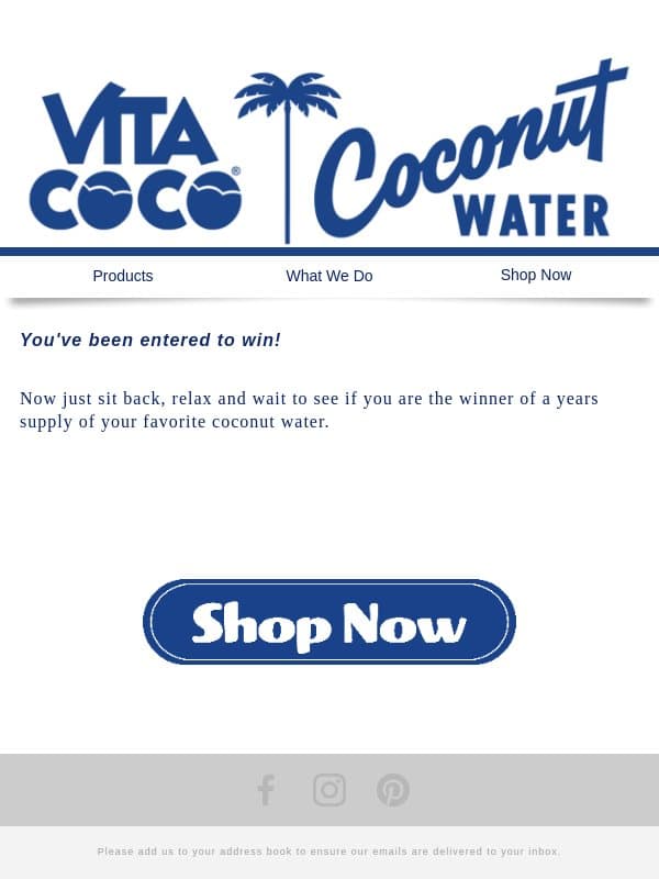 You've been entered to win... email from Vita Coco Pressed