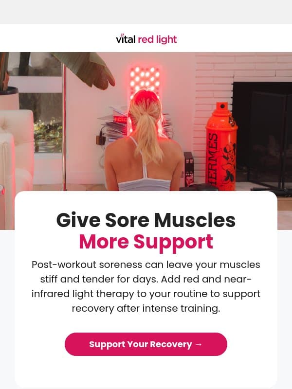 Sore After Your Workout? 💪🏻 email from Vital Red Light