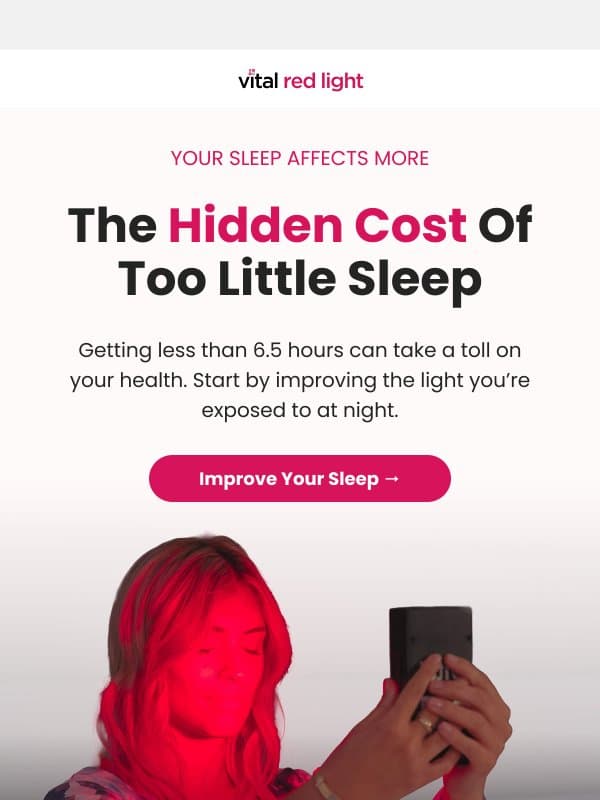 Better Sleep Starts With Better Light 🔴 email from Vital Red Light