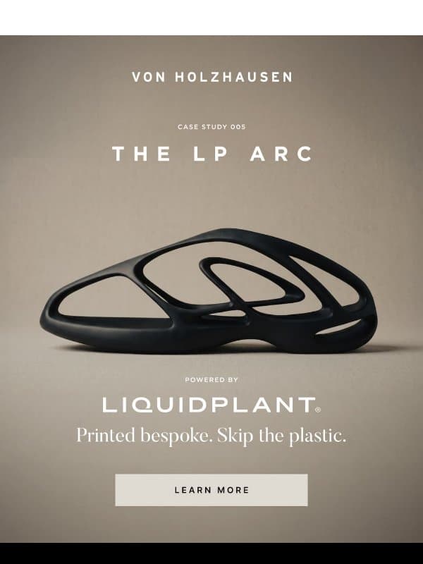 Meet The LP Arc email from Von Holzhausen