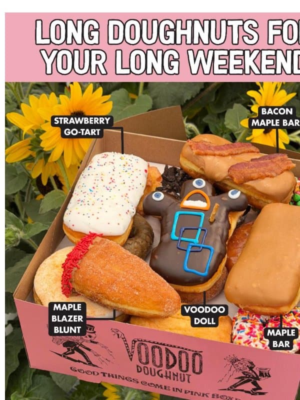 Long Doughnuts for the Long Weekend email from Voodoo Doughnut