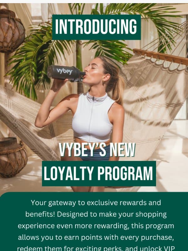 ✨ Loyalty Has Its Rewards! Introducing the vybey Loyalty Programme – Earn Rewards Today! ✨ email from vybey