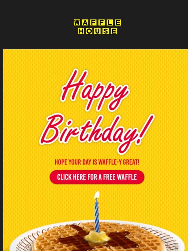 Happy Birthday! email from Waffle House