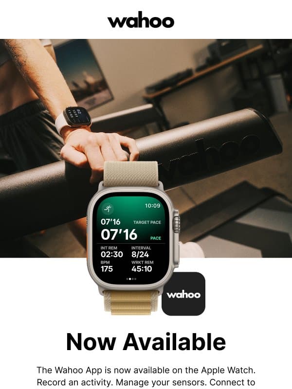 New! Wahoo App on your Apple Watch email from Wahoo Fitness