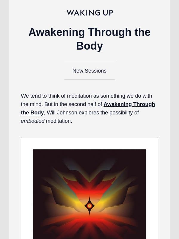Meditate with your body. email from Waking Up