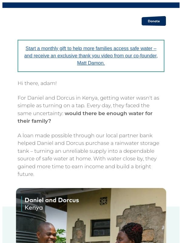 Join hundreds creating lasting change for families in need email from Water.org
