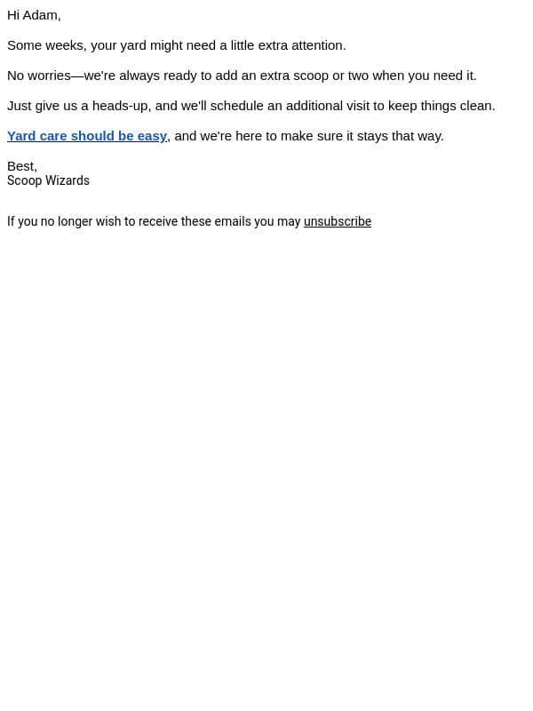 Need an extra scoop or two? email from We Scoop Poop