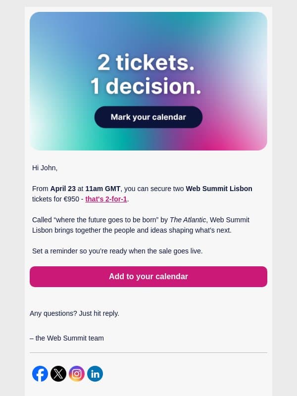 Two tickets. One decision. 50% off. email from Web Summit