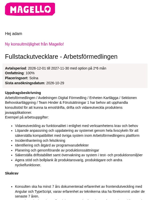 Magello söker en Fullstack till AF email from Webking