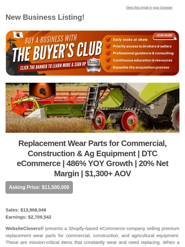 New Deal Alert: Replacement Wear Parts for Commercial, Construction & Ag Equipment | DTC eCommerce | 486% YOY Growth | 20% Net Margin | $1,300+ AOV email from Website Closers