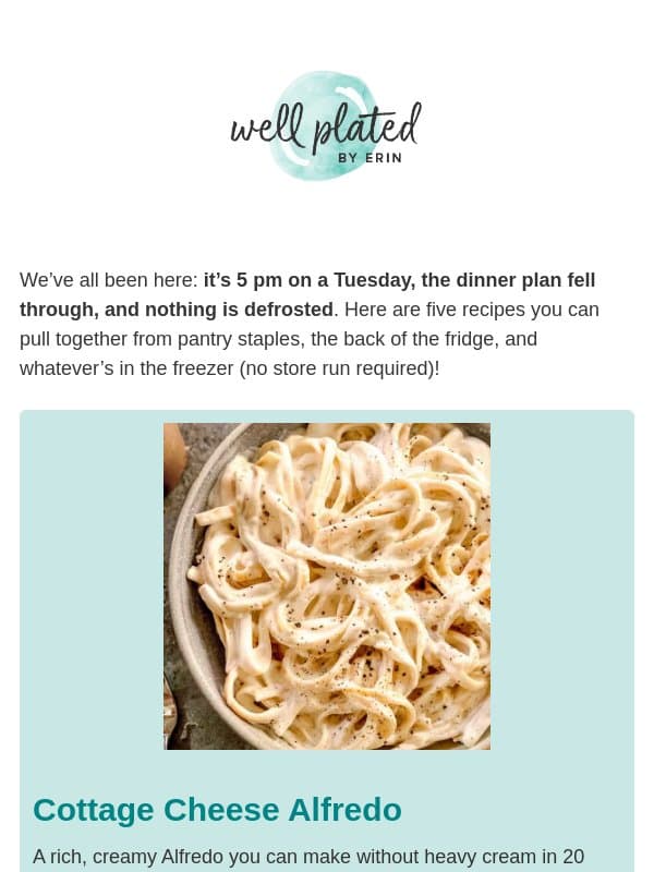 5 Dinners You Can Make Without Going to the Store 🙌🏻 email from Well Plated by Erin