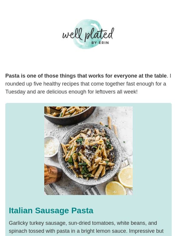 Make Weeknights So Much Easier 🍝 email from Well Plated by Erin