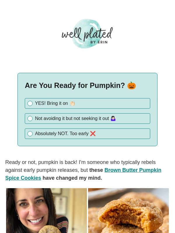 The Recipe That Has Me Excited for Fall 🎃 email from Well Plated by Erin
