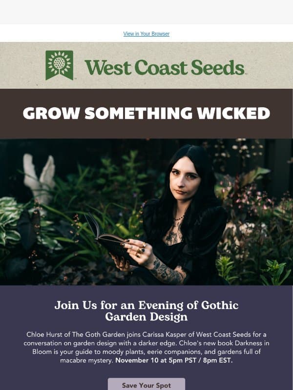 Grow something wicked 🔮 email from West Coast Seeds