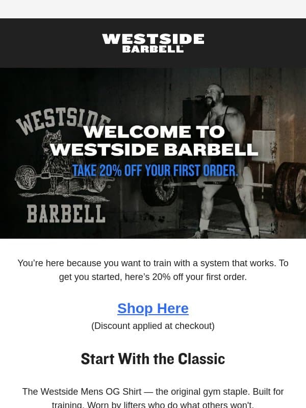 Welcome to Westside Barbell + 20% Off email from Westside Barbell