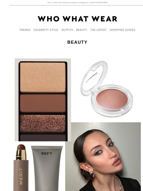 My mom asked for chic beauty recs—I sent her these 11 new arrivals email from Who What Wear
