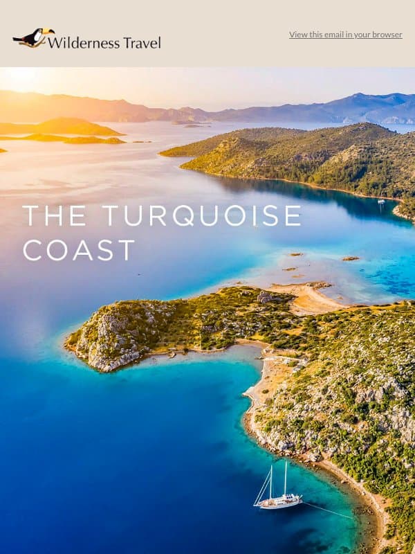 Cruise the Turkish Riviera by Private Gulet email from Wilderness Travel