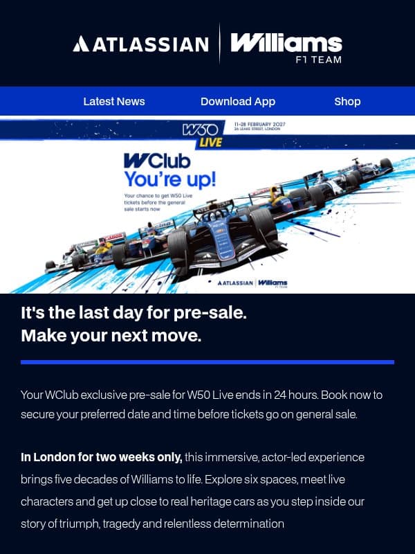 WClub, it's the last day to make your move! email from Williams Esports