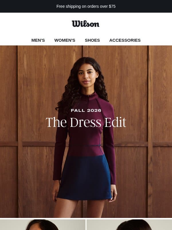 Your fall dress edit is in 🎾 email from Wilson Sporting Goods