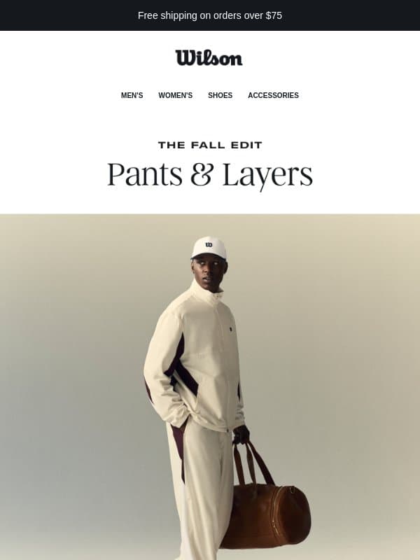 The Fall Edit | Pants & Layers email from Wilson Sporting Goods