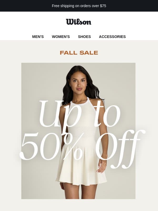 ON NOW: your favorite fall sale! Score up to 50% off sportswear, shoes & more. email from Wilson Sporting Goods
