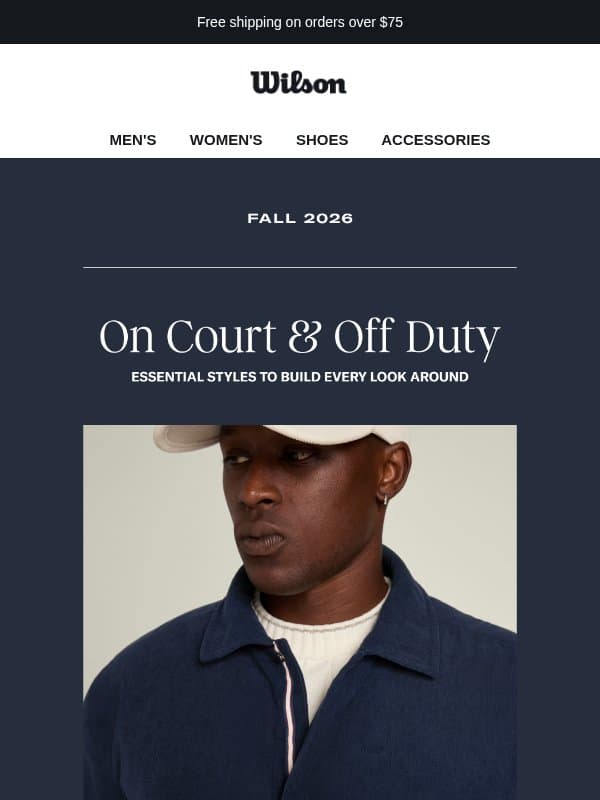 Key styles you’ll build every fall kit around email from Wilson Sporting Goods