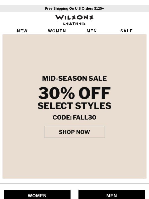Your Fall Wardrobe Awaits: 30% Off Select Styles! email from Wilson's Leather