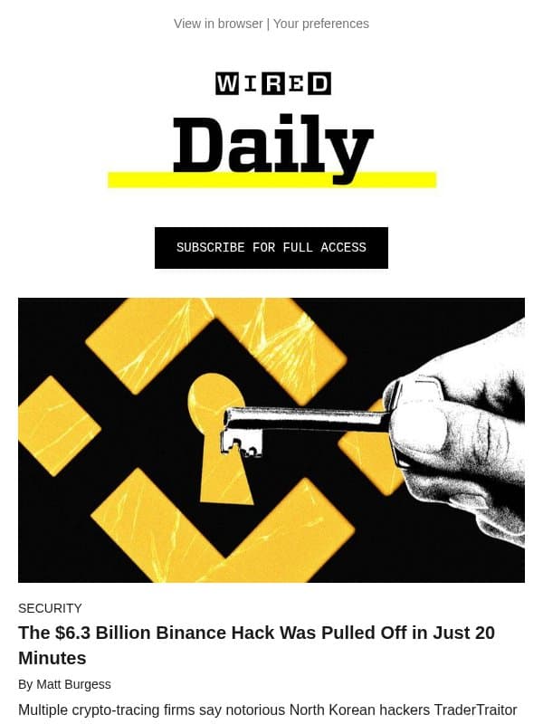 The $6.3 billion Binance hack was pulled off in just 20 minutes email from Wired