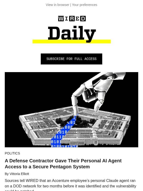 A defense contractor gave their personal AI agent access to a secure Pentagon system email from Wired