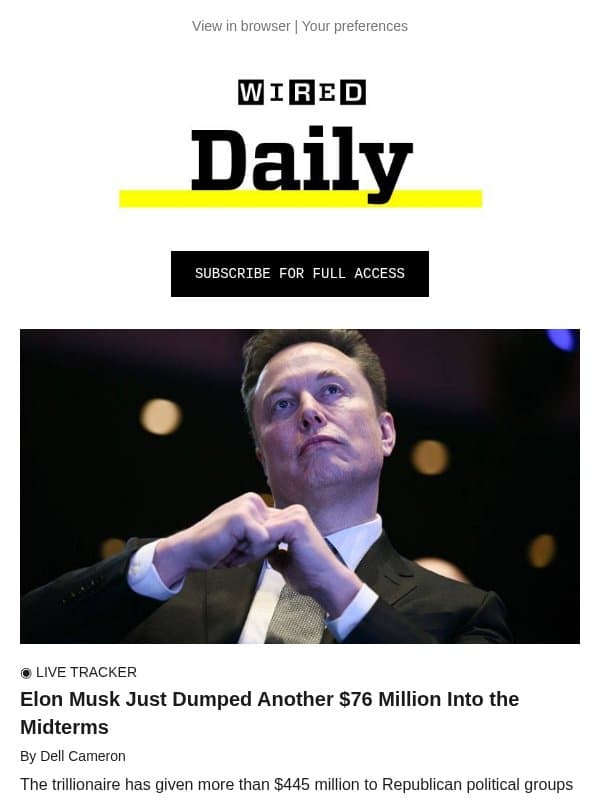 Live tracker: Musk just dumped another $76 million into the midterms email from Wired