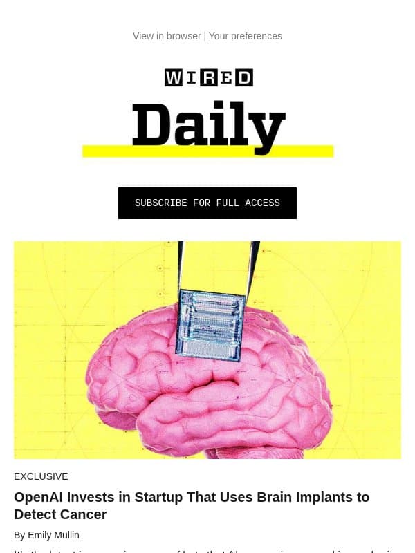 OpenAI invests in startup that uses brain implants to detect cancer email from Wired
