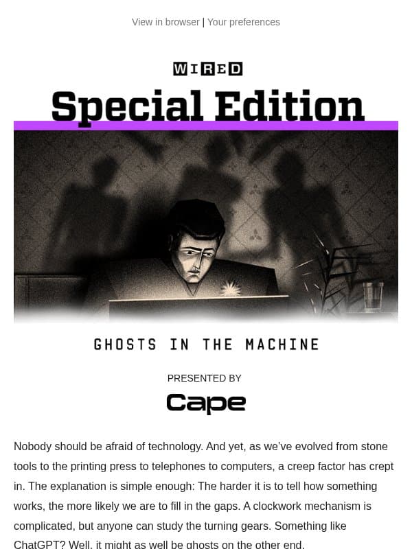 Special Edition: Hauntings from the other side of tech email from Wired