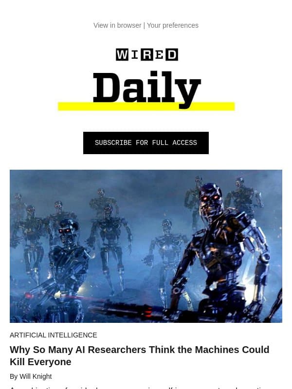 Is AI actually going to kill us all? email from Wired