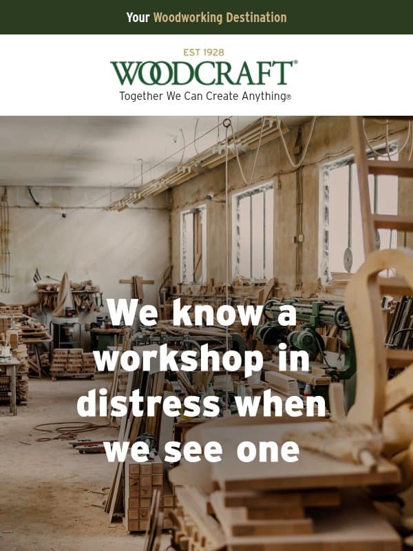 We're Here For The Rescue! email from Woodcraft