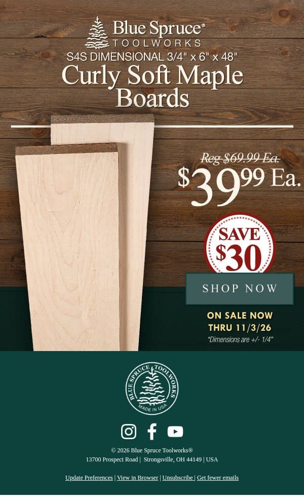 SALE! Save on Beautiful Figured Maple While it Lasts! email from Woodpeckers screenshot