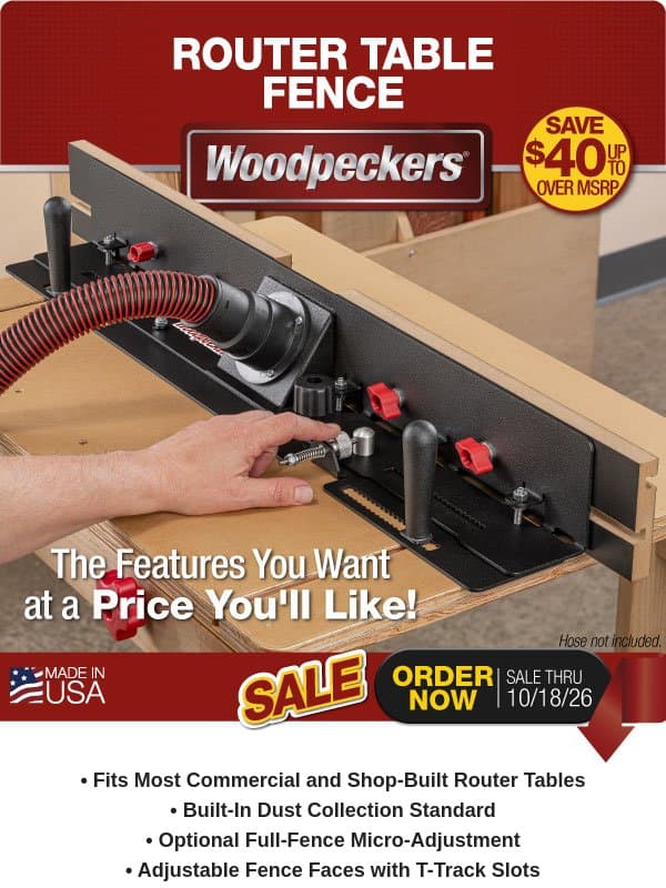 Upgrade Your Router Fence for Less! email from Woodpeckers