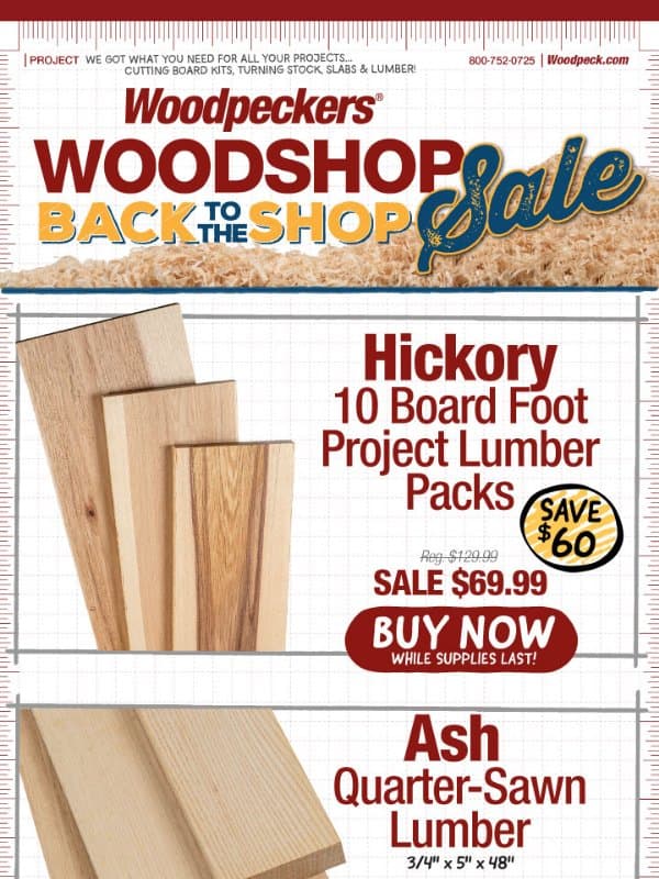 Save $60 on Hickory 10bf Packs! email from Woodpeckers