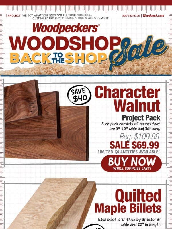 Last Call on Koa and Maple Billets! email from Woodpeckers