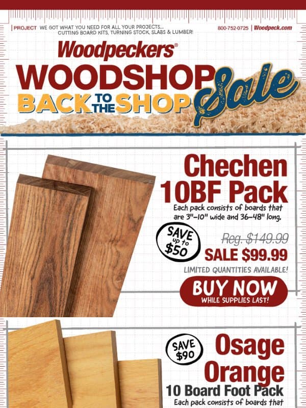 Chechen 10bf Packs, Now Just $99.99 email from Woodpeckers
