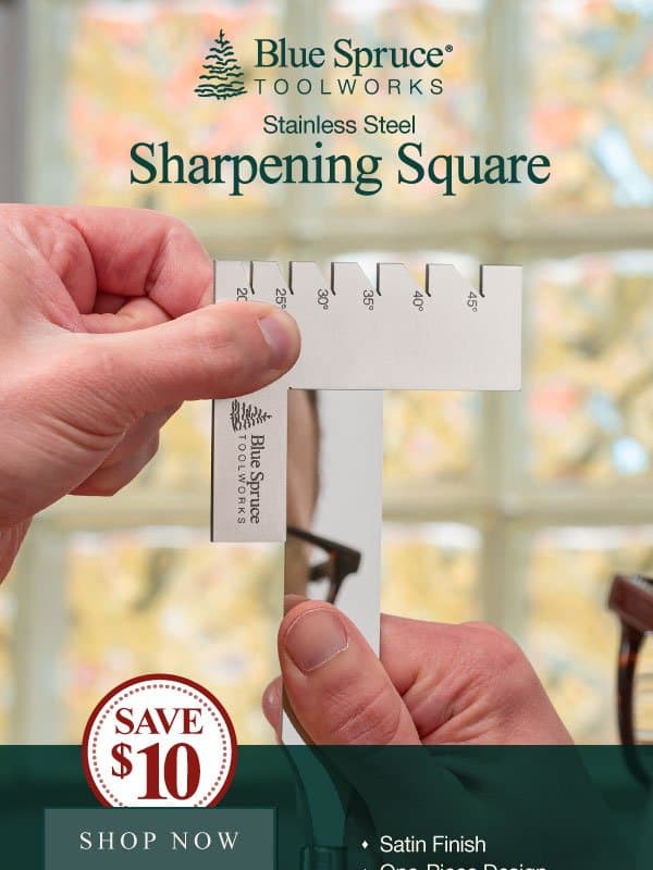 Sharpening Square—Now 20% OFF! email from Woodpeckers