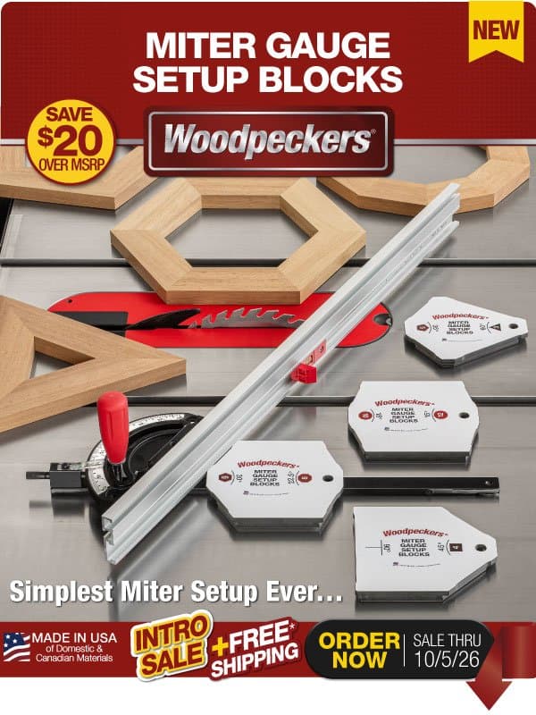 NEW TOOL ALERT! Miter Gauge Setup Blocks. email from Woodpeckers