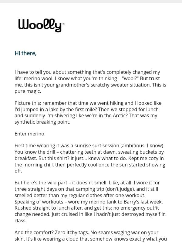 You NEED to try this—it’s been life-changing! email from Woolly Clothing